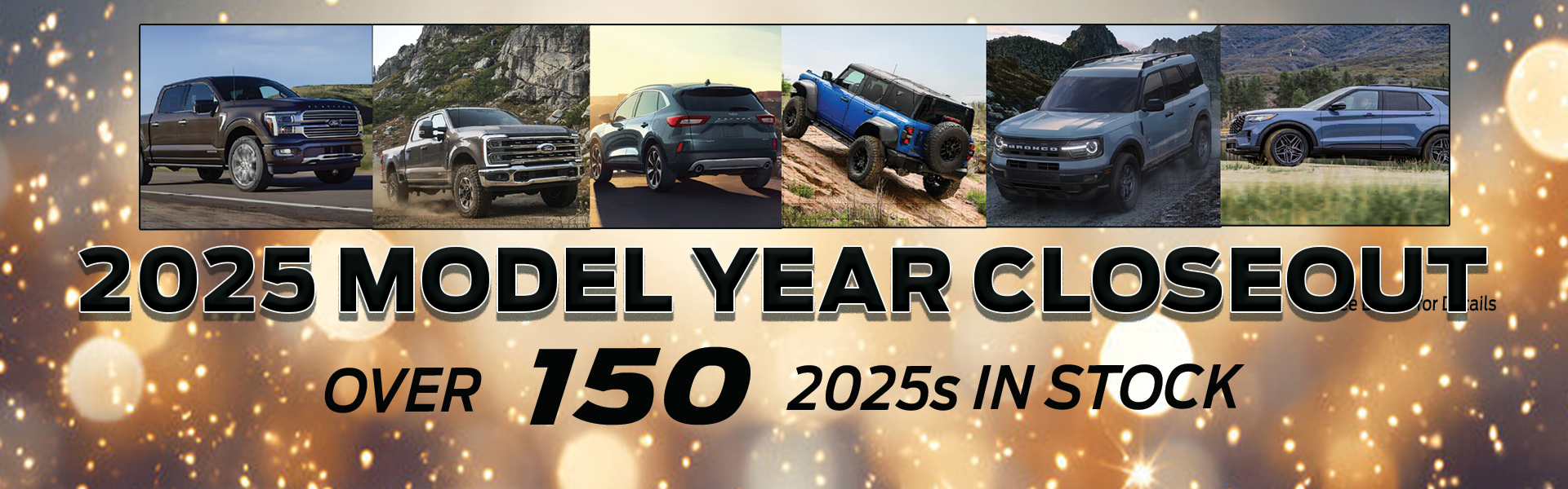 2025 Model year closeout